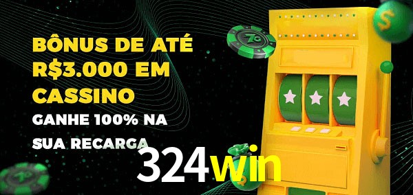 324win melhor bônus de depósito